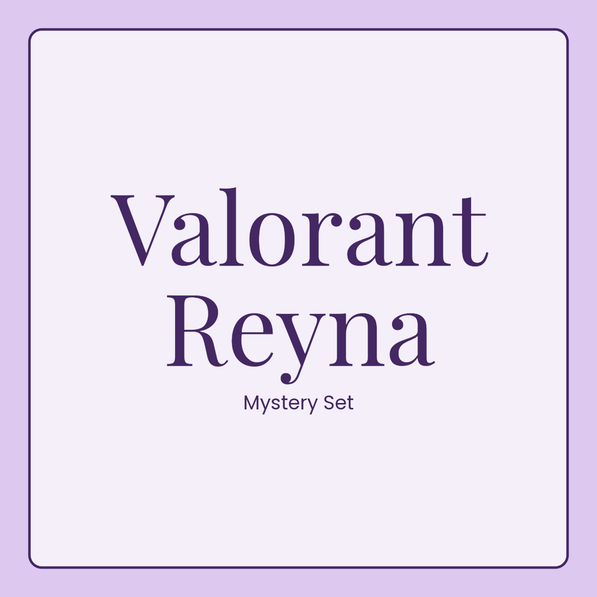 Reyna Mystery Set