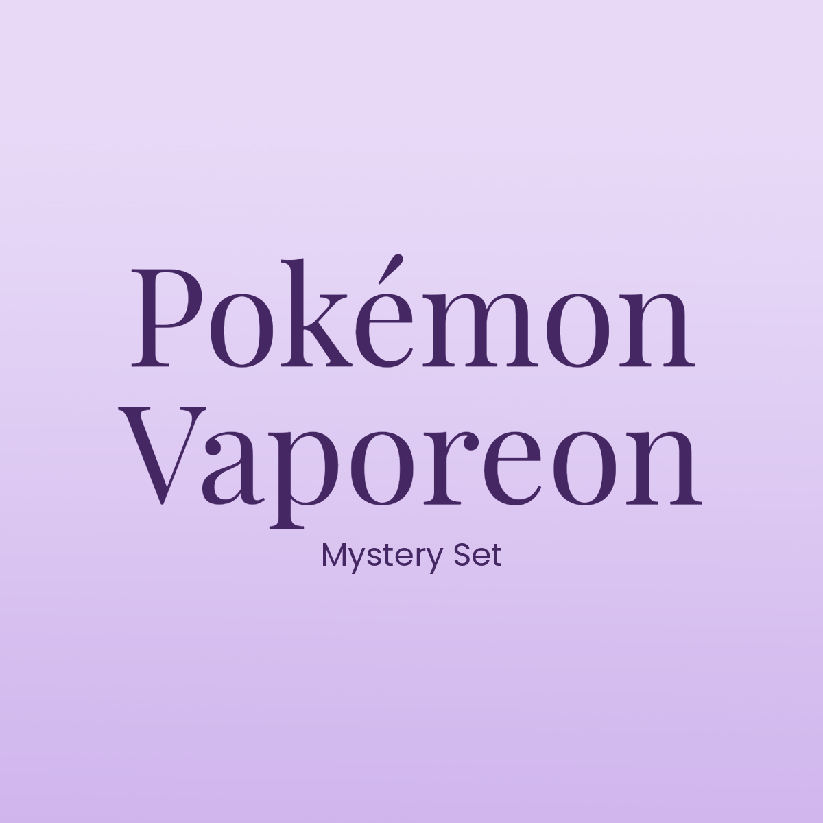 Vaporeon Mystery Set