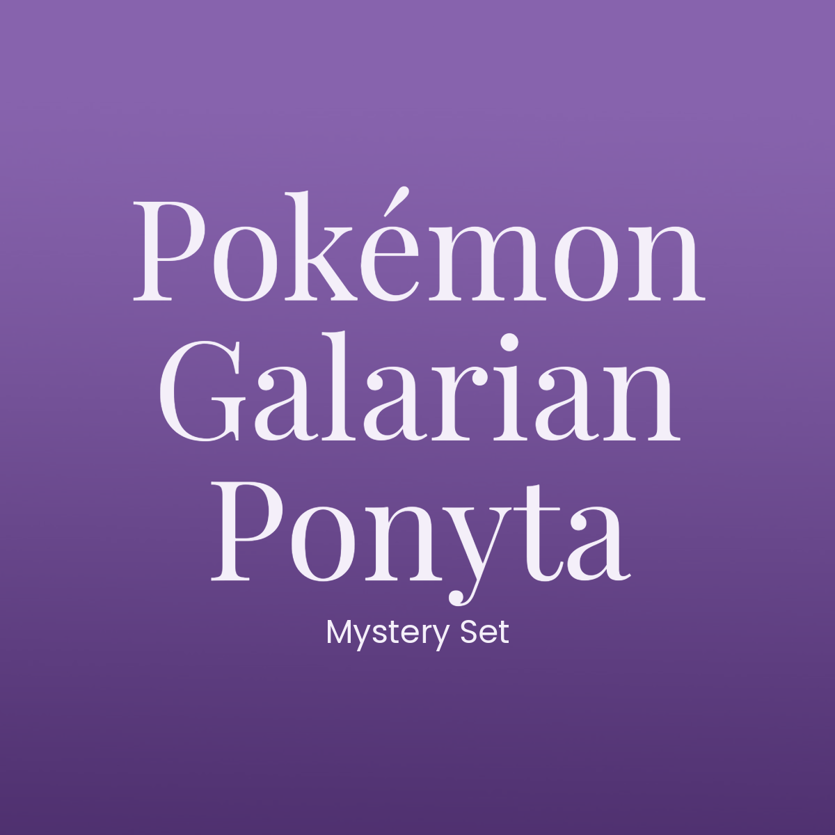Galarian Ponyta Mystery Set